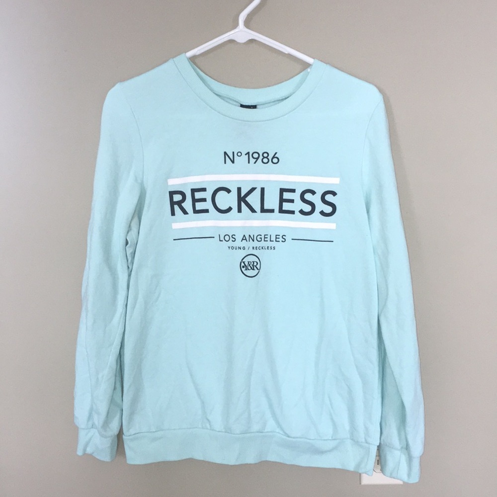 Young & Reckless Sweatshirt